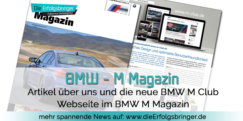 Die Erfolgsbringer sorgen für eine neue BMW M Club Webseite
