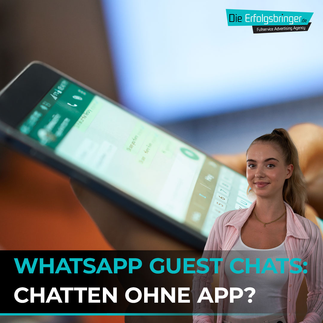 dieerfolgsbringer-blog-WhatsApp-Guest-Chats-Chatten-ohne-App-Download